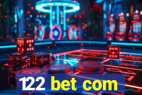 122 bet com